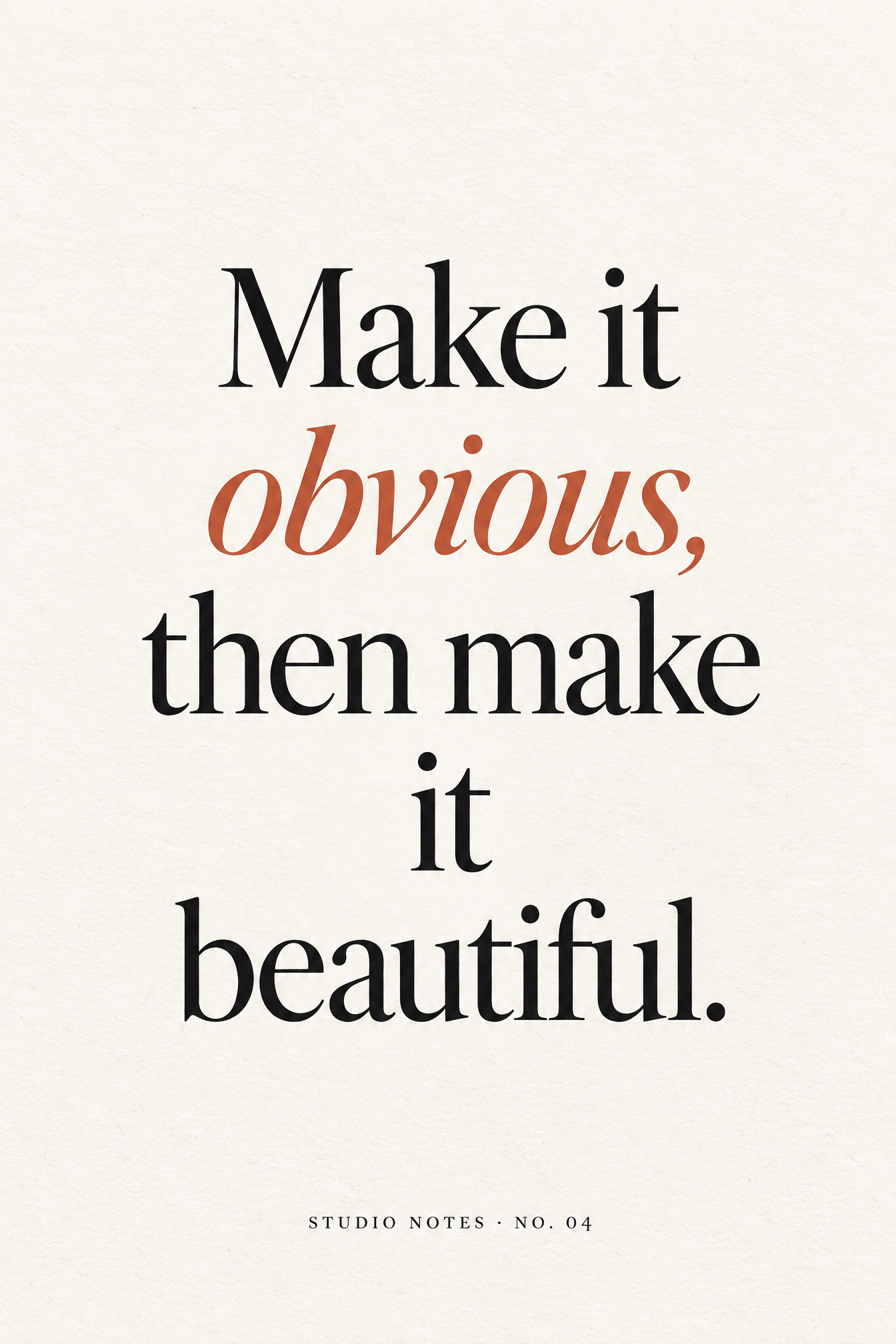 Typographic art poster of a serif quote with one terracotta italic word